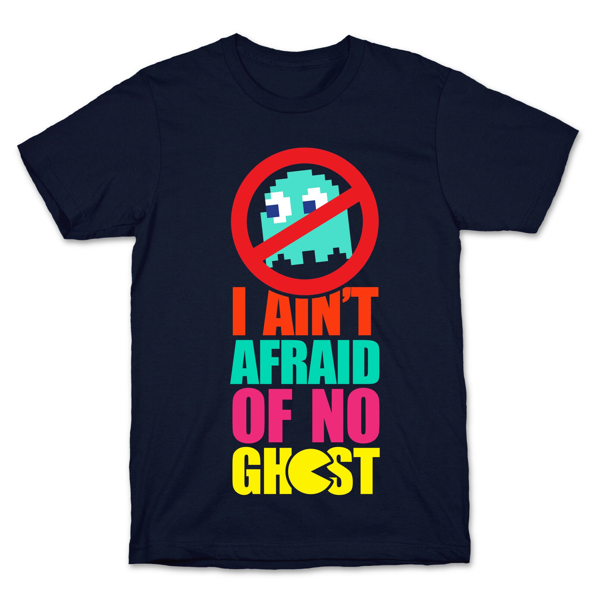 I Ain't Afraid Of No Ghost (tank) T-Shirt